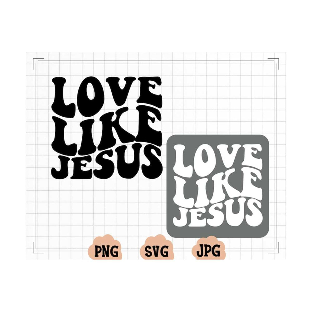MR-2210202319124-love-like-jesus-svg-png-jpeg-christian-svg-religious-svg-image-1.jpg