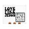 MR-2210202319124-love-like-jesus-svg-png-jpeg-christian-svg-religious-svg-image-1.jpg