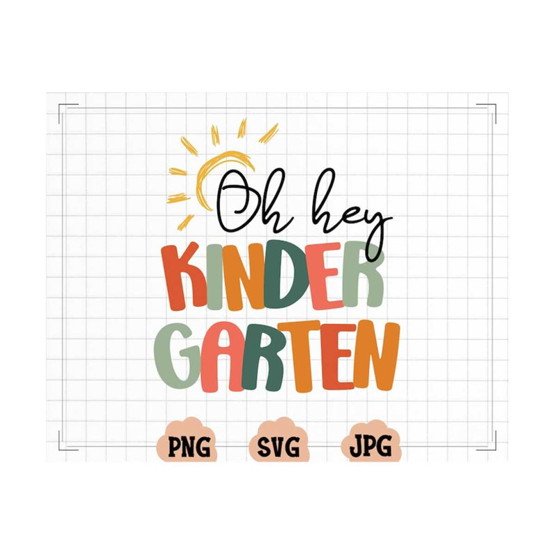 MR-22102023191150-oh-hey-kindergarten-svg-png-kindergarten-svg-teacher-svg-image-1.jpg