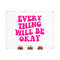 MR-22102023192827-everything-will-be-okay-svg-wavy-text-svg-wavy-svg-hippie-image-1.jpg