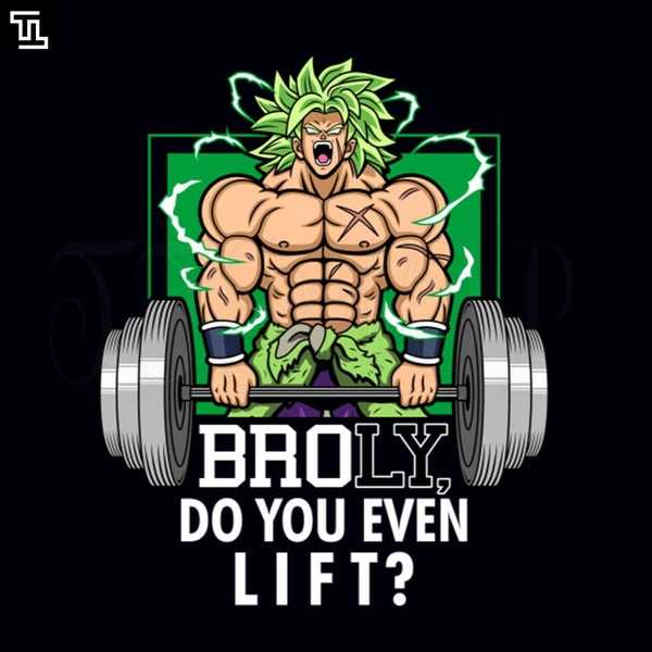 Brolifting Super Saiyan Gym Lifting Broly Anime Workout Otak - Inspire ...