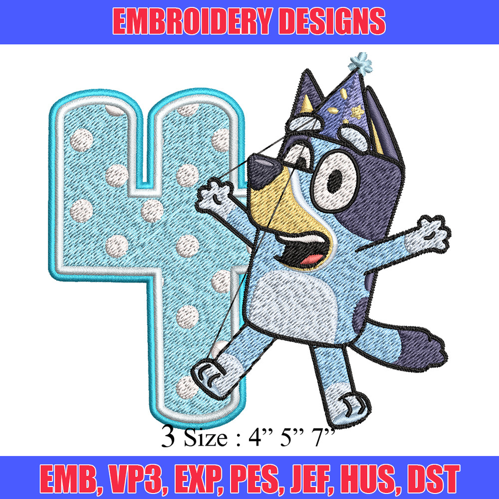 Bluey 4th Birthday Embroidery design, Bluey Cartoon Embroidery, Disney Embroidery, Embroidery File, digital download.jpg