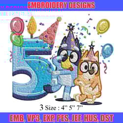 bluey bingo 5th birthday embroidery, bluey birthday embroidery, embroidery file, cartoon design, instant download.