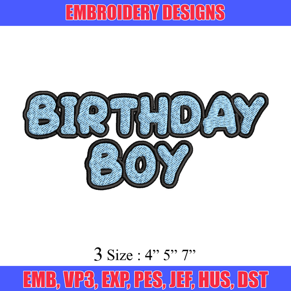 Bluey Birthday Boy Embroidery, Bluey Cartoon Embroidery, Disney Embroidery, Embroidery File, digital download..jpg