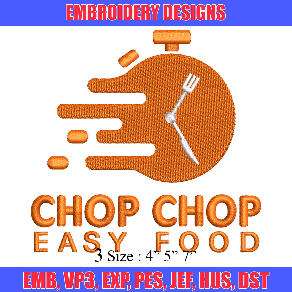 Chop chop easy food embroidery design, Logo embroidery, embroidery file, logo design, logo shirt, Digital download..jpg