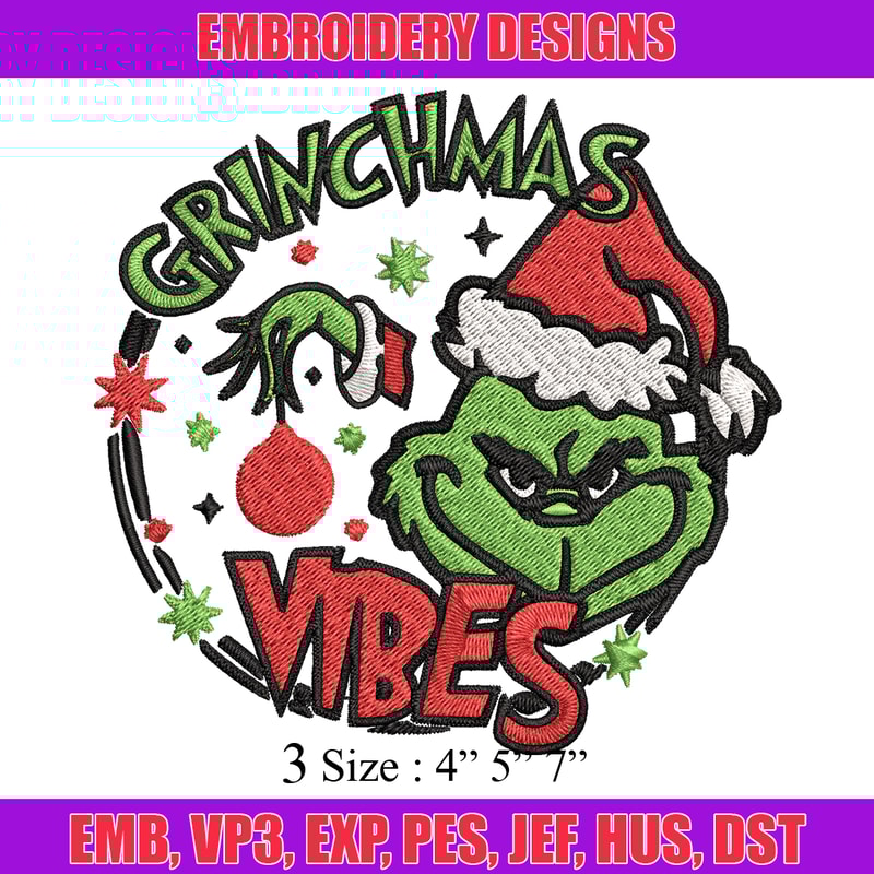 Christmas Vibes Grinch Embroidery design, Grinch Christmas Embroidery, Grinch design, Embroidery file, Digital download..jpg
