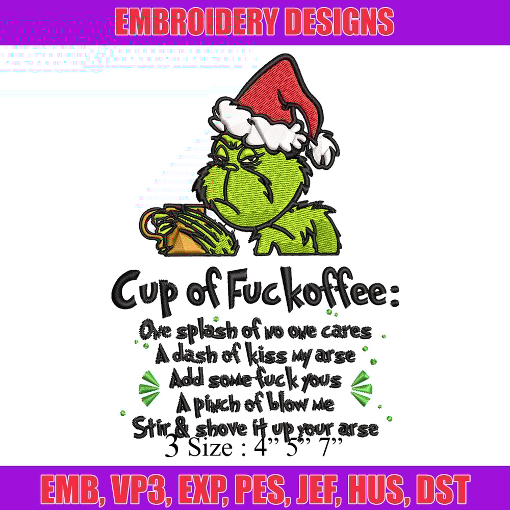 Cup of fuckoffee grinch Embroidery design, Grinch christmas Embroidery, Embroidery File, Grinch design, Instant download.jpg