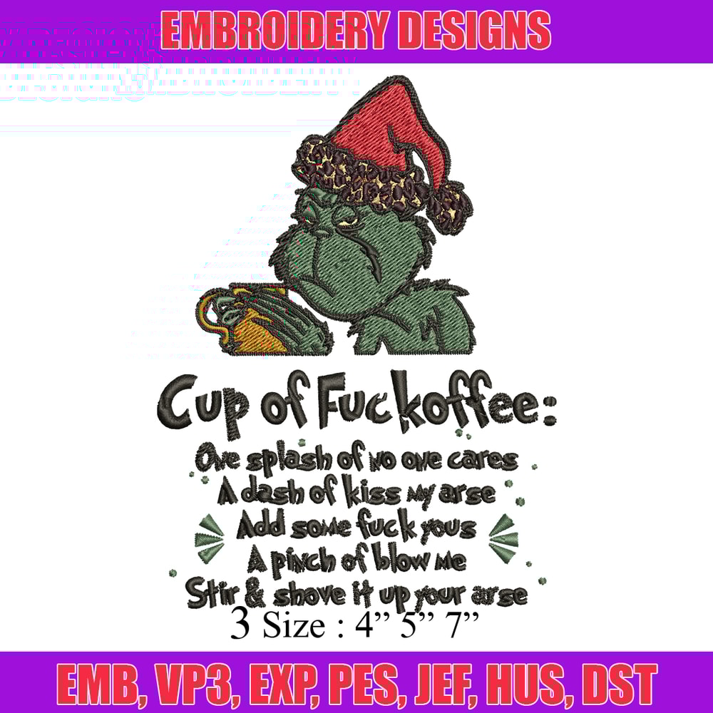 Cup of fuckoffee grinch Embroidery design, Grinch christmas Embroidery, Grinch design, Embroidery File, Instant download.jpg