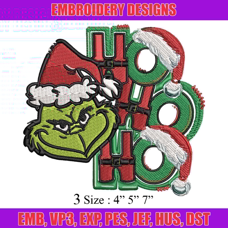 Ho Ho Ho The Grinch Embroidery design, Grinch christmas Embroidery, logo design, Embroidery File, Instant download..jpg