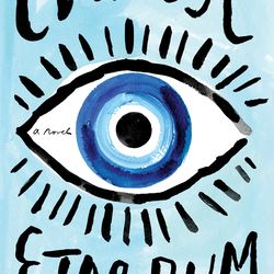 Evil Eye A Novel by Etaf Rum
