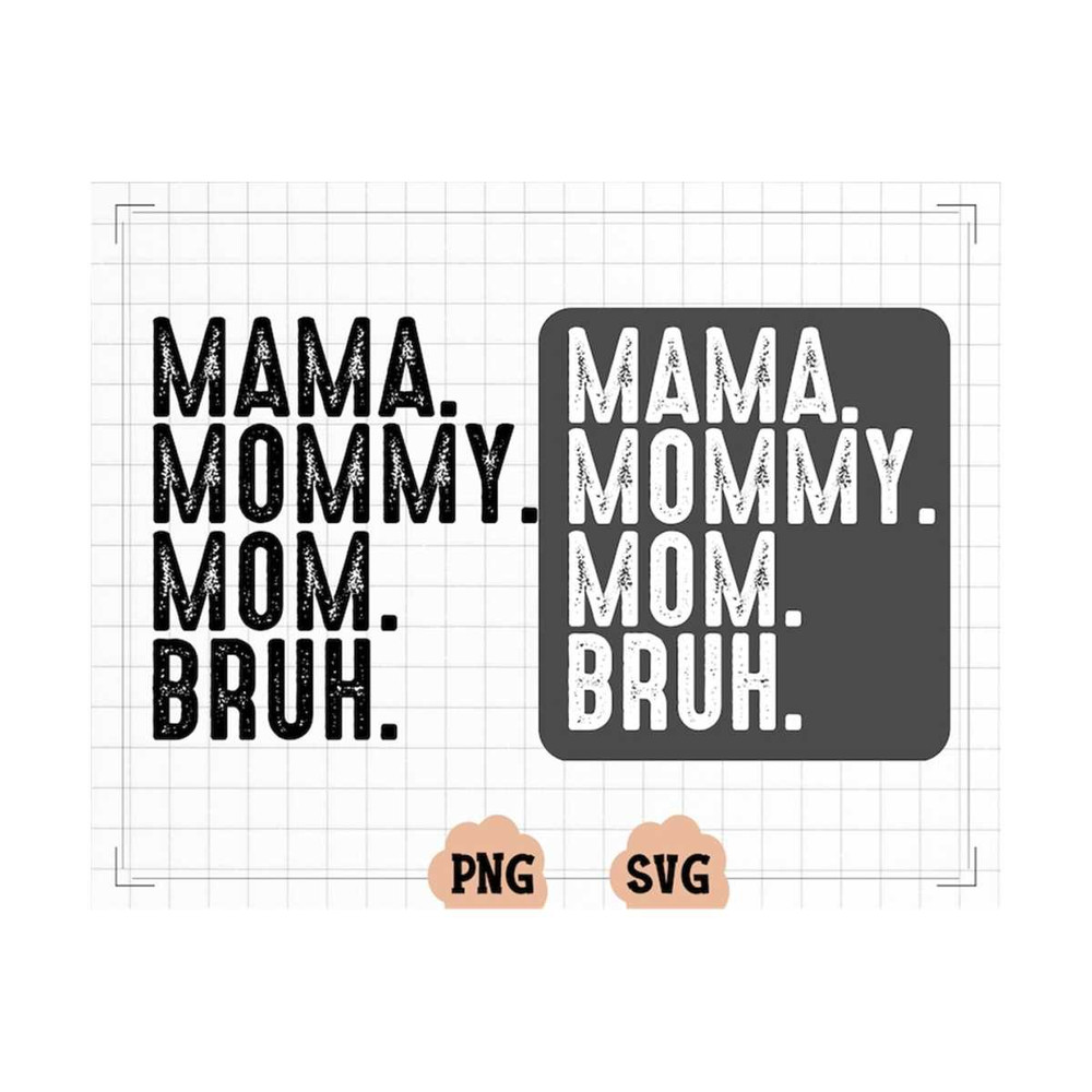 MR-2310202373644-mama-mommy-mom-bruh-svg-cut-file-gift-for-mom-svg-coffee-mug-image-1.jpg