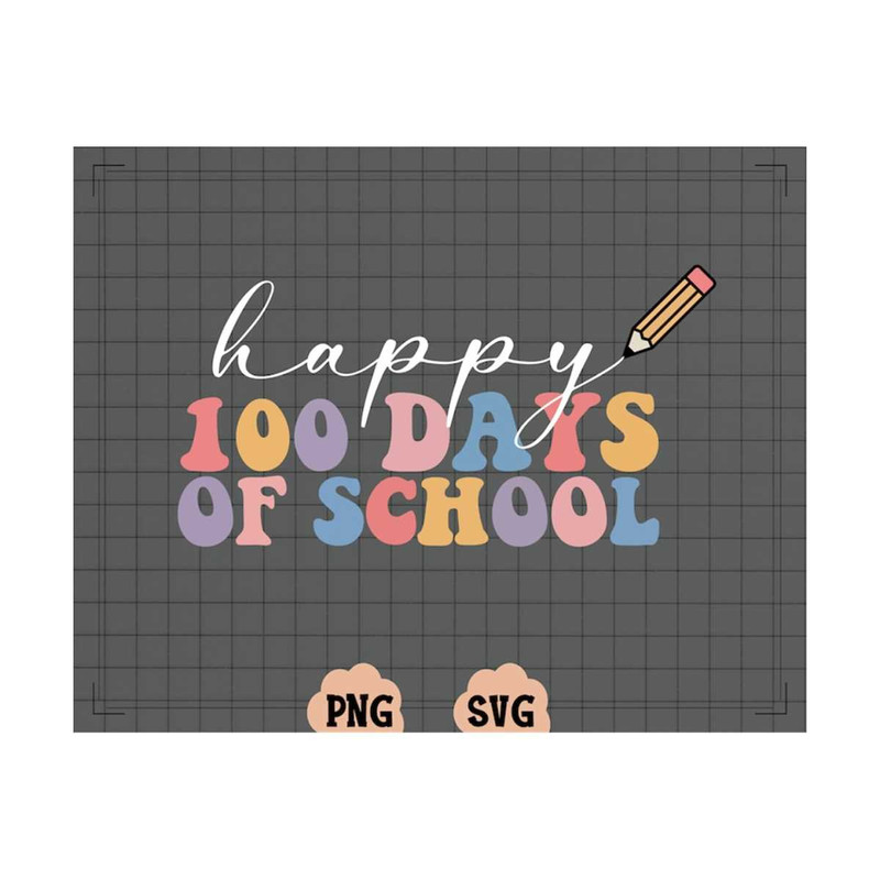 MR-2310202374447-100-days-of-school-svg-happy-100-days-of-school-svg-school-image-1.jpg