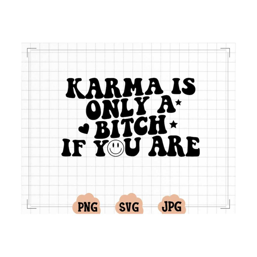 MR-2310202374646-karma-is-only-a-bitch-if-you-are-svg-trendy-hoodie-words-on-image-1.jpg