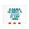 MR-2310202375116-karma-is-only-a-bitch-if-you-are-svg-trendy-hoodie-words-on-image-1.jpg