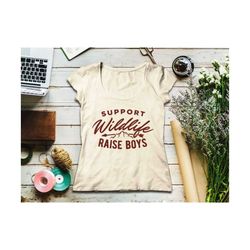 support wildlife raise boys svg, support wildlife svg,raise boys svg,mom of boys svg, raising boys svg, momlife svg,moth