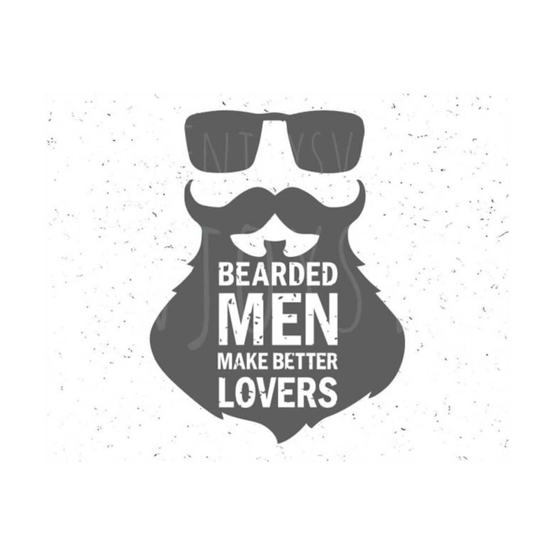 23102023101954-bearded-men-make-better-lovers-svg-beardlife-svg-file-beard-image-1.jpg