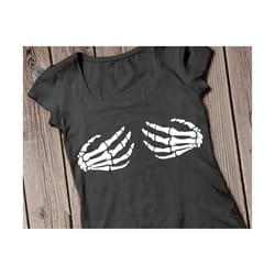 skeleton boob hands svg, skeleton hands svg, skeleton svg, halloween svg, bones svg, skeleton boob, halloween cut file, svg files for cricut