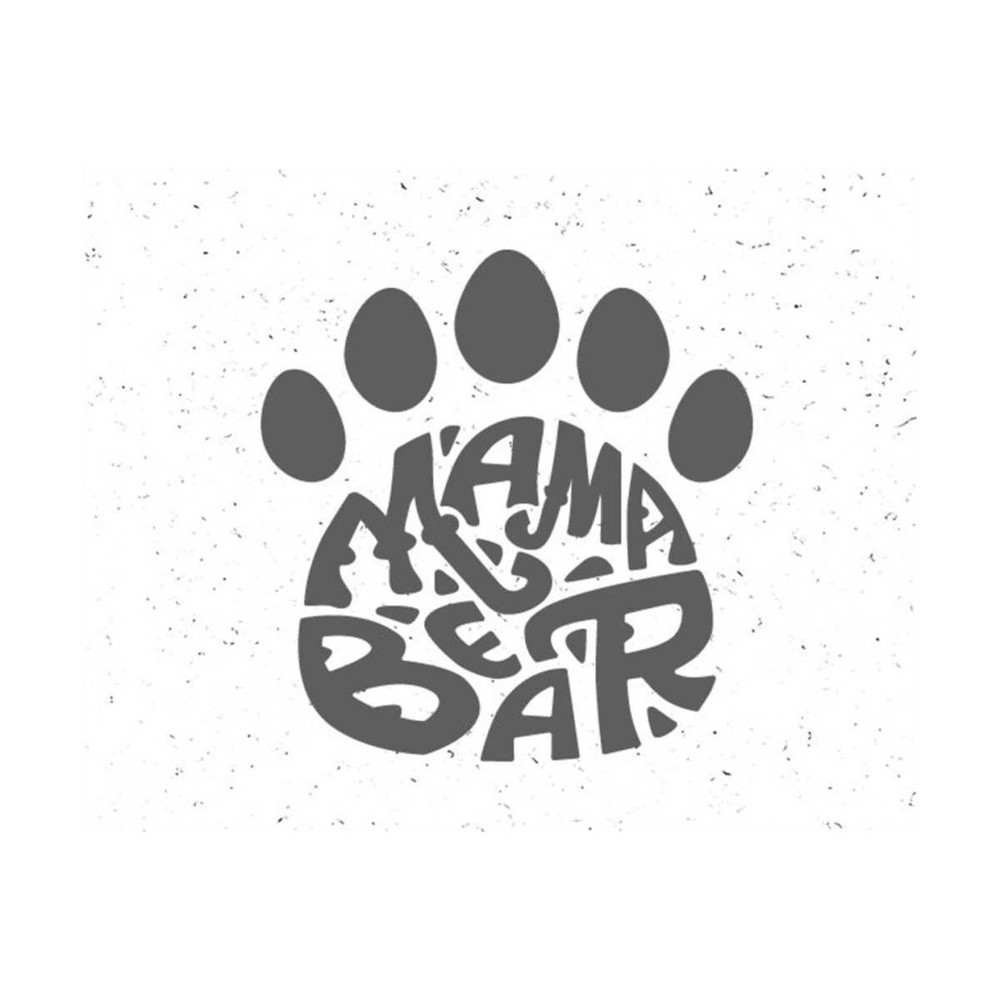23102023102923-mama-bear-svg-mama-bear-paw-svg-file-family-bear-svg-file-paw-image-1.jpg