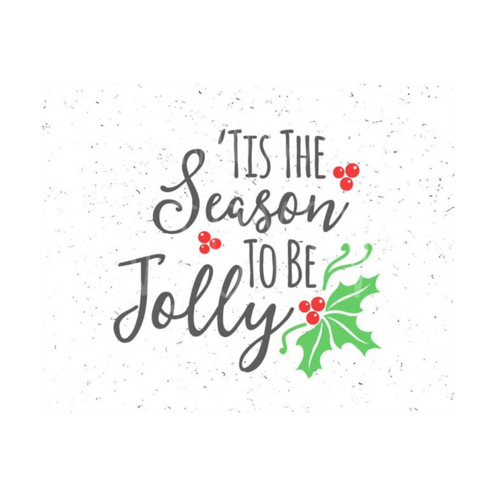 23102023103713-tis-the-season-to-be-jolly-svg-christmas-svg-jolly-christmas-image-1.jpg
