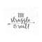 23102023104019-the-struggle-is-real-svg-baby-svg-file-new-baby-svg-the-image-1.jpg