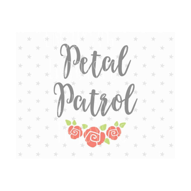 23102023104817-petal-patrol-svg-file-petal-patrol-svg-flower-girl-svg-wedding-image-1.jpg
