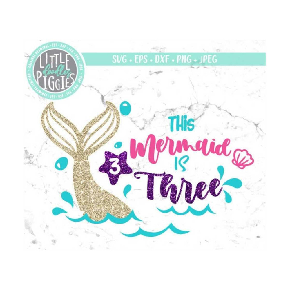23102023105215-mermaid-birthday-3svg-png-cut-file-i-am-3-mermaid-svg-image-1.jpg