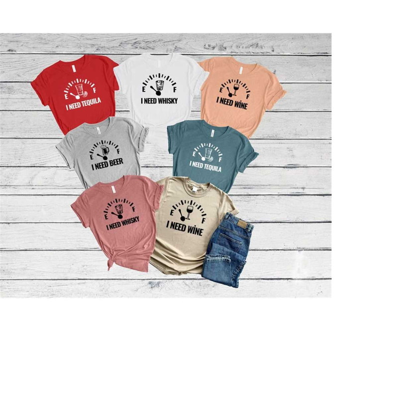 MR-23102023105241-personalized-alcohol-shirt-i-need-alcohol-shirt-funny-shirt-image-1.jpg