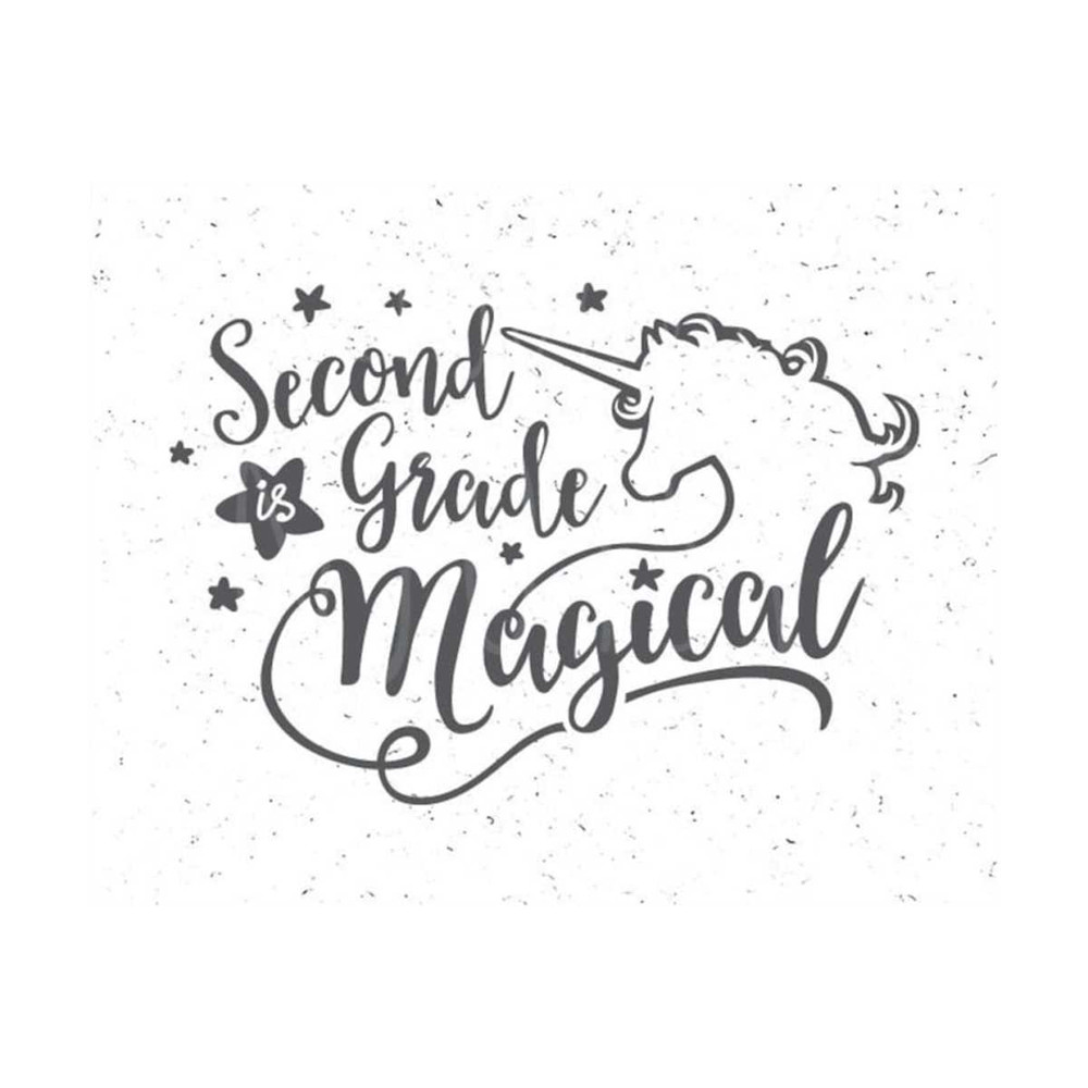 2310202311012-second-grade-is-magical-svg-back-to-school-svg-sacond-grade-image-1.jpg