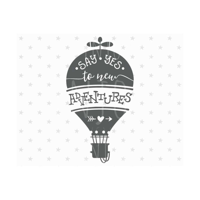 231020231128-say-yes-to-new-adventure-svg-file-adventure-svg-adventure-svg-image-1.jpg