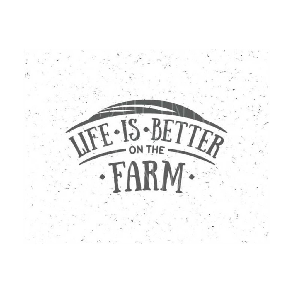 2310202311318-life-is-better-on-the-farm-svg-file-farm-svg-file-farm-svg-image-1.jpg