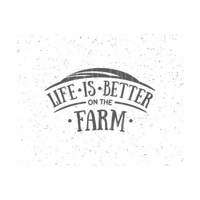 2310202311318-life-is-better-on-the-farm-svg-file-farm-svg-file-farm-svg-image-1.jpg