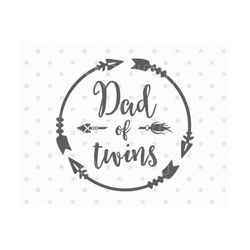 dad of twins svg father's day svg dad of 2 svg dad svg father of 2 svg dad of twins  proud father svg proud dad svg father's day svg twins