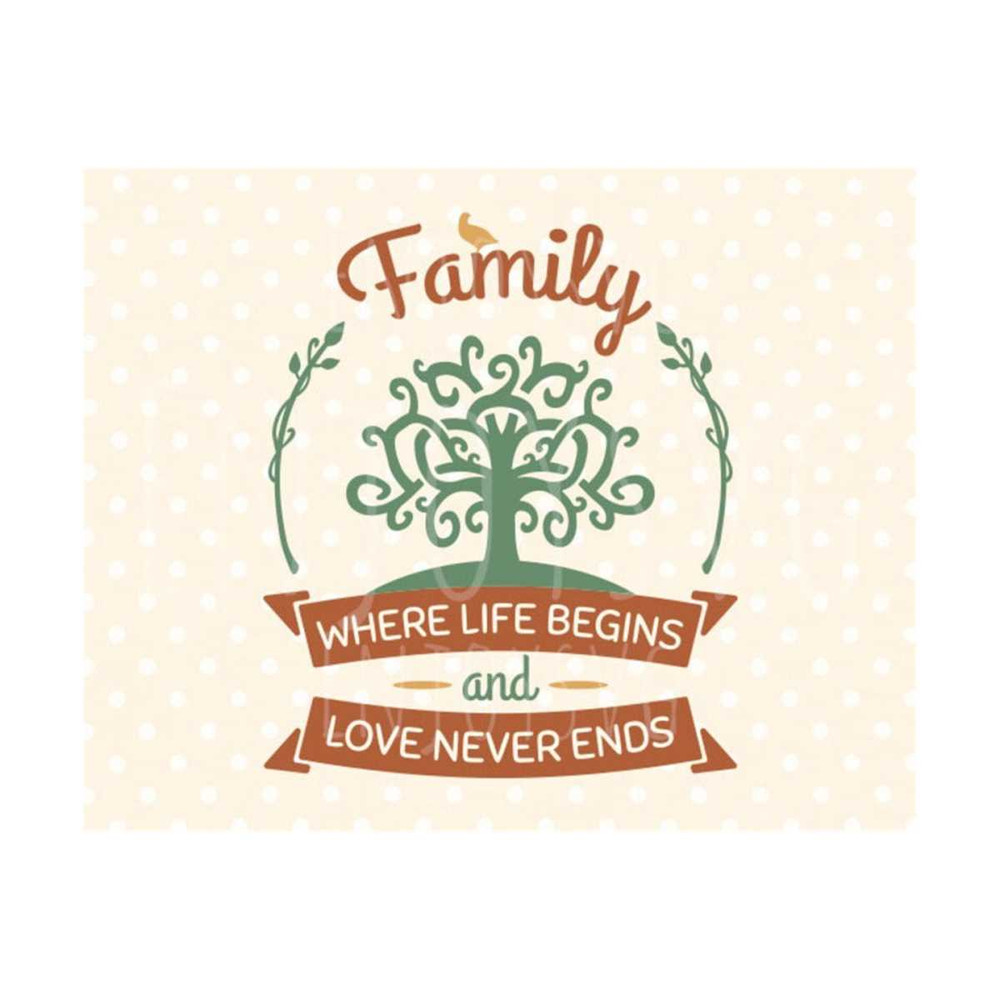 23102023112521-family-where-life-begins-and-love-never-ends-svg-family-svg-image-1.jpg
