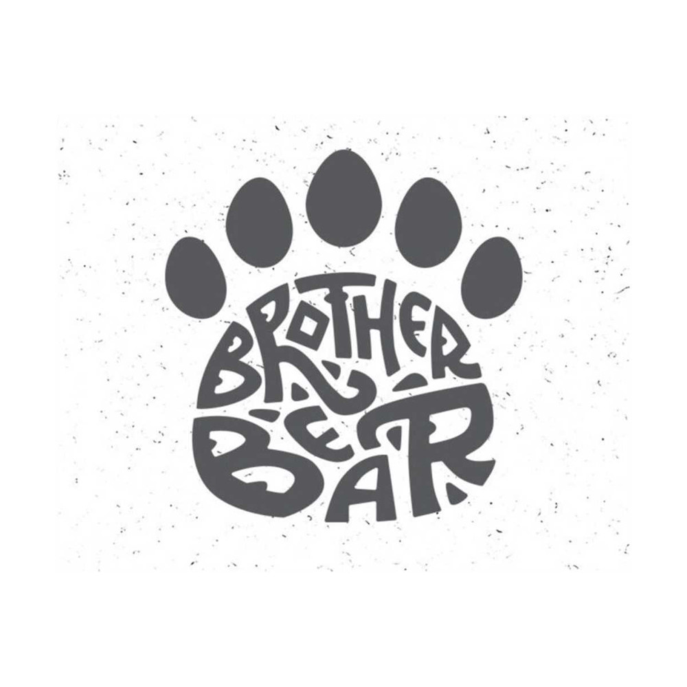 2310202311281-brother-bear-svg-brother-bear-paw-svg-baby-bear-paw-svg-file-image-1.jpg
