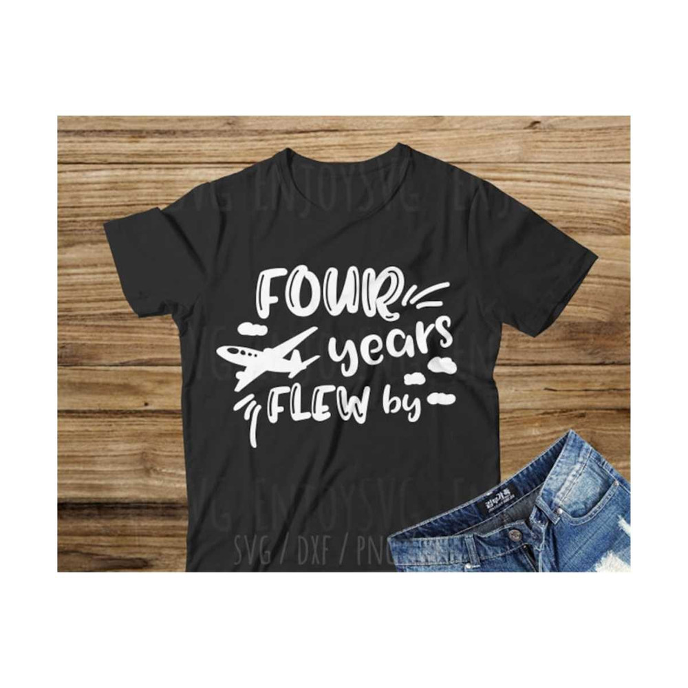 23102023113354-four-year-flew-by-svg-four-birthday-svg-cricut-svg-birthday-image-1.jpg