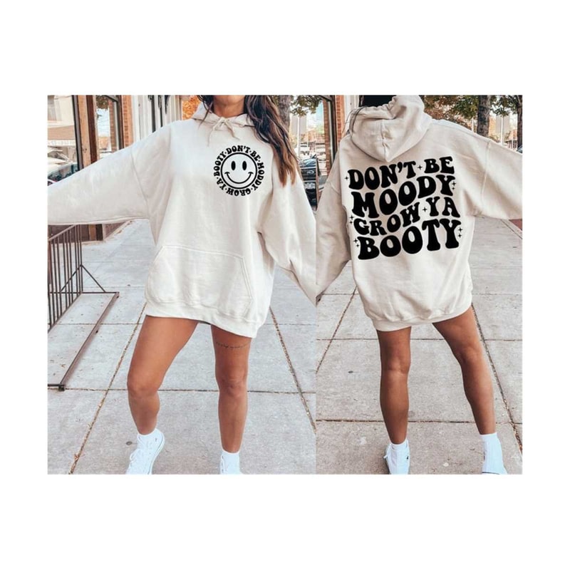 23102023113434-dont-be-moody-grow-ya-booty-svg-png-funny-workout-shirt-image-1.jpg