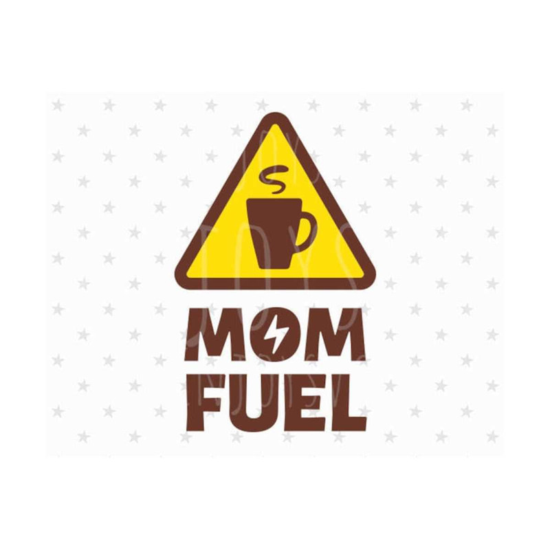 23102023113459-mom-fuel-svg-mom-life-svg-mom-fuel-svg-file-coffee-svg-coffee-image-1.jpg