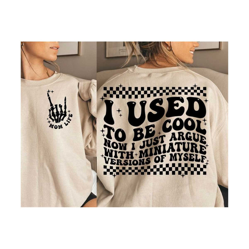 23102023113542-i-used-to-be-cool-svg-png-mom-life-svg-png-funny-mom-shirt-image-1.jpg