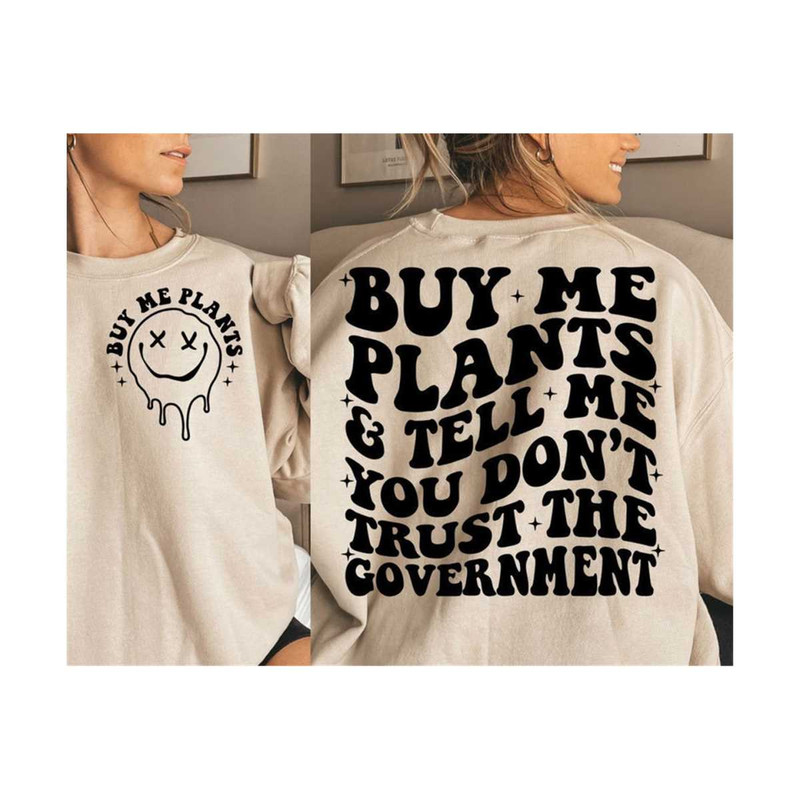 23102023113835-buy-me-plants-and-tell-me-you-dont-trust-the-government-image-1.jpg