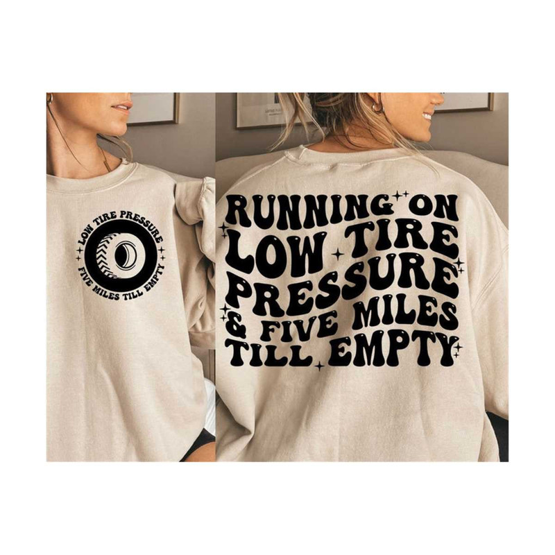 23102023114039-runnin-on-low-tire-pressure-and-five-miles-till-empty-svg-png-image-1.jpg