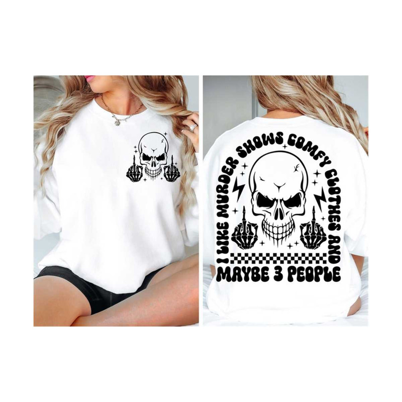 23102023114113-i-like-murder-shows-comfy-clothes-and-like-3-people-svg-png-image-1.jpg