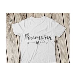 threenager svg file third birthday svg threenager svg 3rd birthday cut file birthday svg 3 years old svg birthday svg arrow svg birthday svg