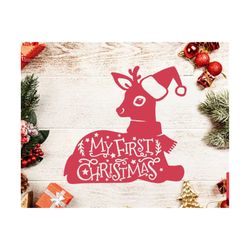 My first Christmas SVG, Baby Christmas Svg, Baby First Christmas SVG file, Reindeer svg file, My 1st Christmas SVG, Silhouette, cricut