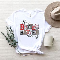 hey batter batter swing baseball shirt png ,softball shirt png , baseball gift shirt png ,baseball fan gift shirt png