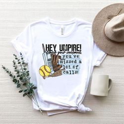 hey umpire check your voice mail baseball shirt png,play ball game day shirt png,softball player shirt png,softball shir