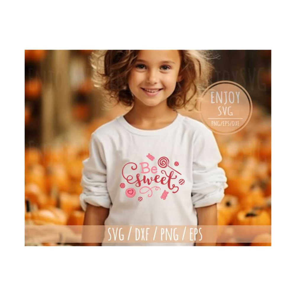 2310202311537-be-sweet-svg-candy-svg-sweet-svg-be-sweet-svg-candy-svg-image-1.jpg