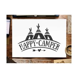 happy camper svg camping svg happy camper svg file tent svg arrow svg camp life svg camp fire svg cricut family svg indian svg aztec svg