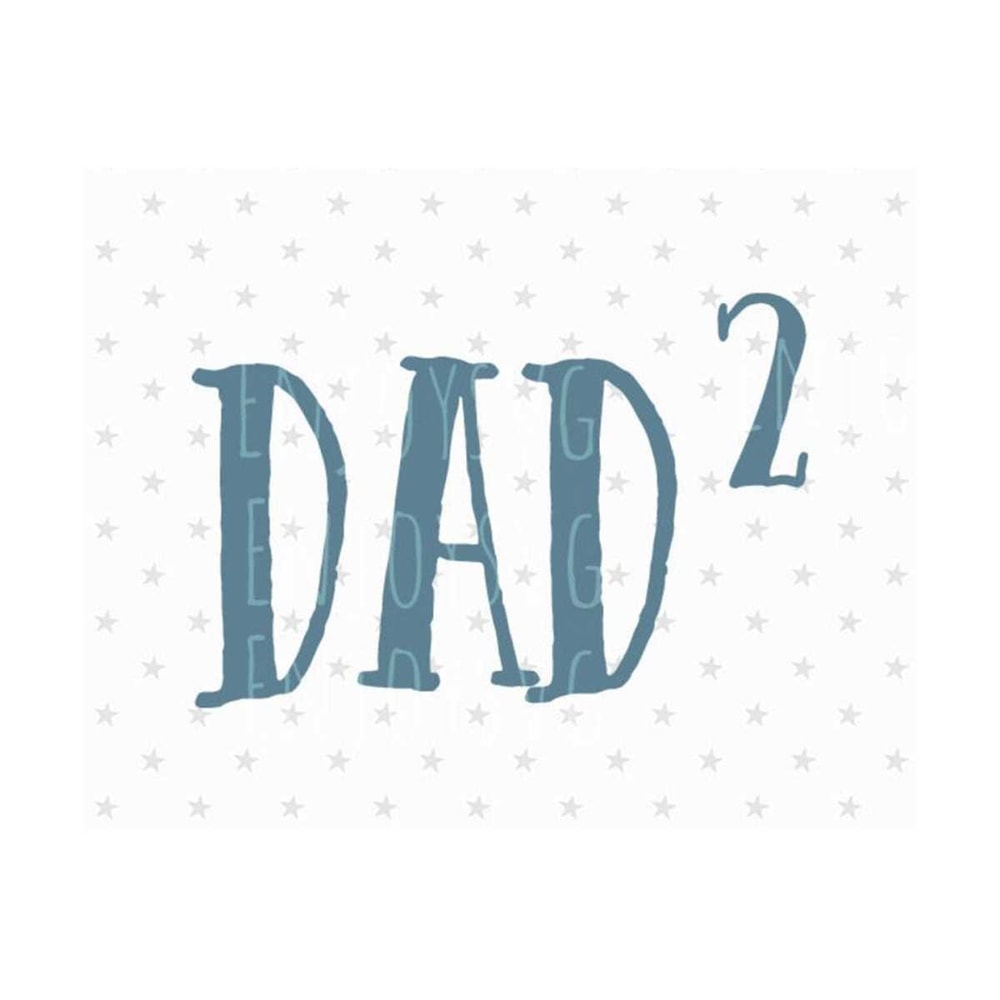 2310202311596-dad-svg-fathers-day-svg-dad-of-2-svg-father-of-2-svg-image-1.jpg