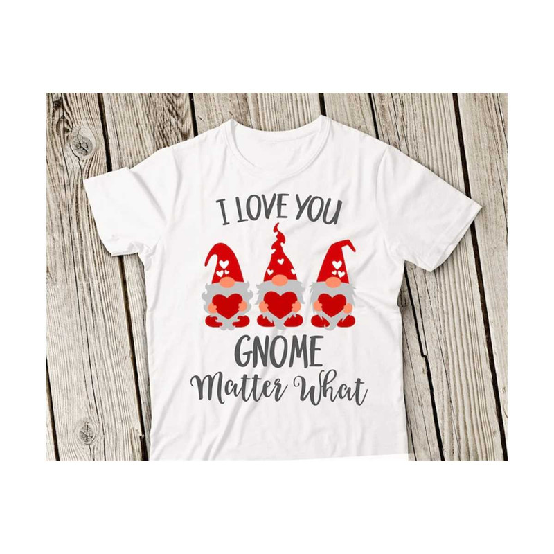 23102023115924-i-love-you-gnome-matter-what-svg-valentine-gnome-svg-gnomies-image-1.jpg