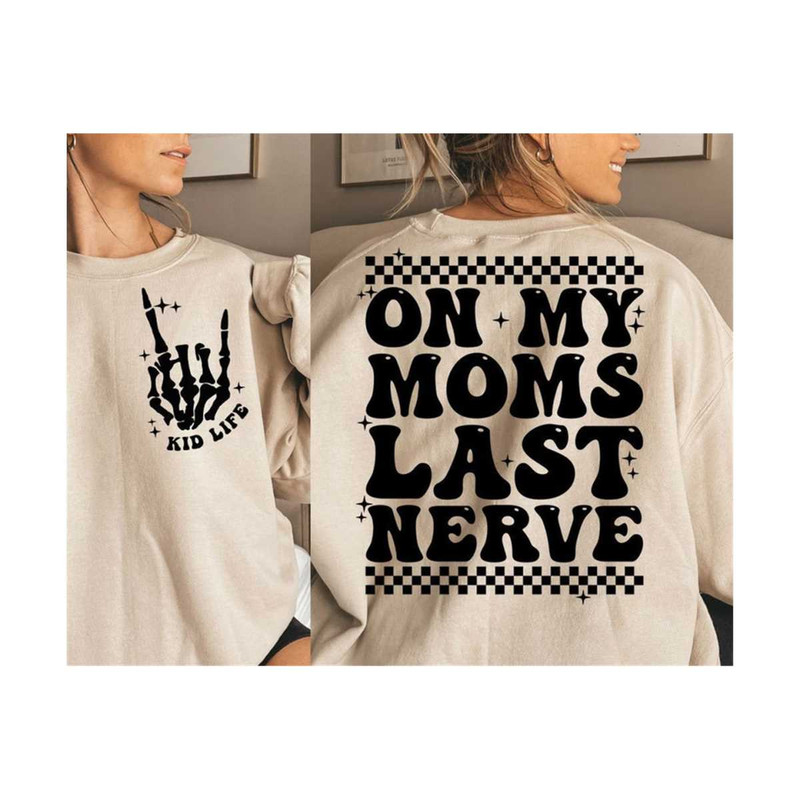 231020231215-on-my-moms-last-nerve-svg-png-kid-funny-shirt-kid-life-svg-image-1.jpg